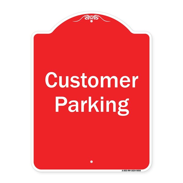 Designer Series Customer Parking 2, Red & White Heavy-Gauge Aluminum Sign, 24" x 18", RW-1824-9856